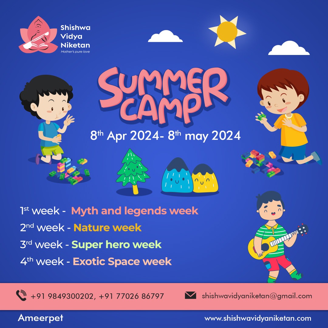 Shishwa Vidya Niketan Preschool Ameerpet Summer Camp